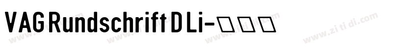 VAG Rundschrift D Li字体转换